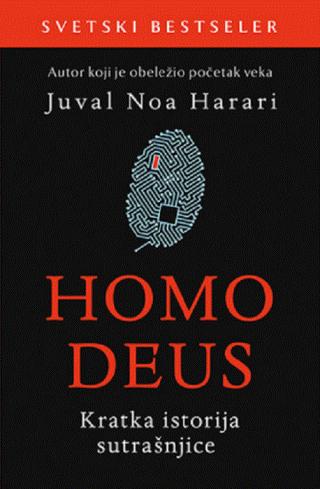 homo deus kratka istorija sutrašnjice juval noa harari 