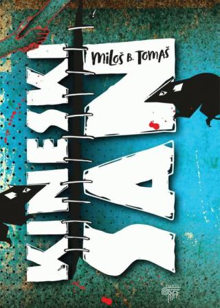 kineski san miloš tomaš 