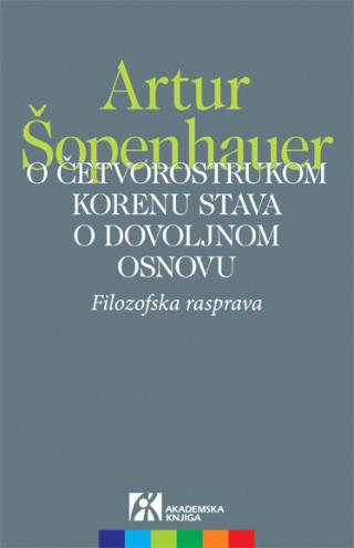 o četvorostrukom korenu stava o dovoljnom osnovu artur šopenhauer 