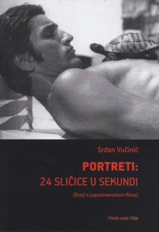 portreti 24 sličice u sekundi srđan vučinić 