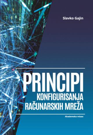 principi konfigurisanja računarskih mreža slavko gajin 