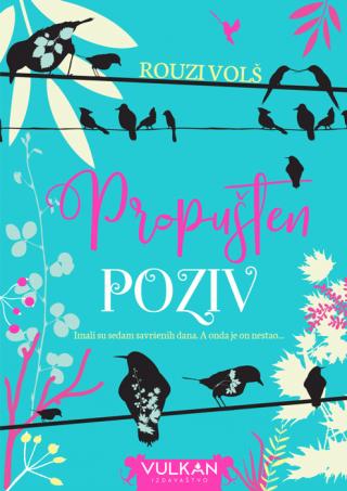 propušten poziv rouzi volš 