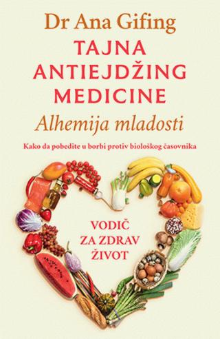 tajna antiejdžing medicine ana gifing 