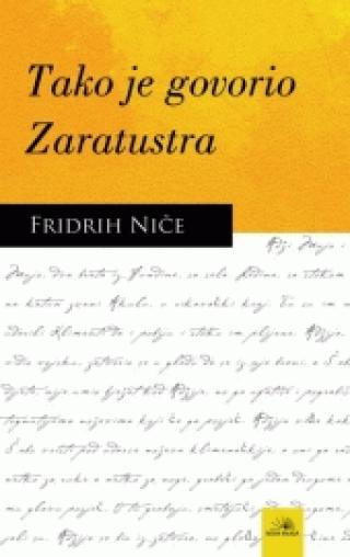 tako je govorio zaratustra fridrih niče 