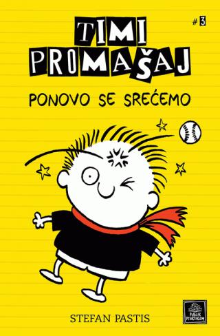 timi promašaj ponovo se srećemo stefan pastis 