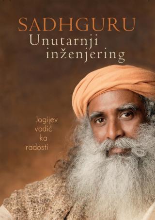 unutarnji inženjering sadhguru đagi vasudev 