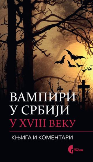 vampiri u srbiji u xviii veku knjiga i komentari marija kleut 
