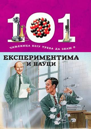 101 činjenica koju treba da znaš o eksperimentima i nauci željka zebić 