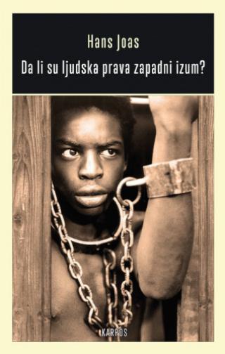 da li su ljudska prava zapadni izum hans joas 