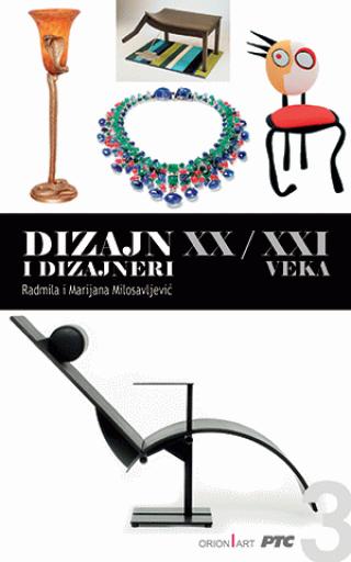 dizajn i dizajneri xx xxi veka 3 marijana milosavljević radmila milosavljević 