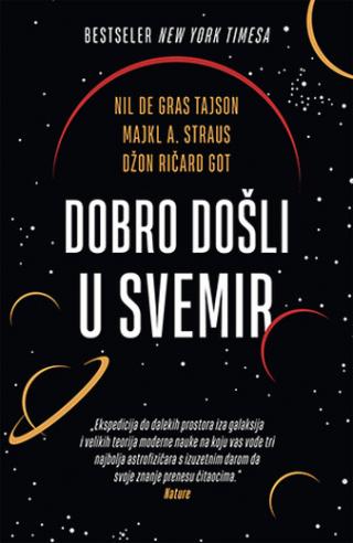 dobro došli u svemir džon ričard got majkl a straus nil de gras tajson 