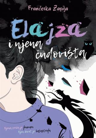elajza i njena čudovišta frančeska zapija 