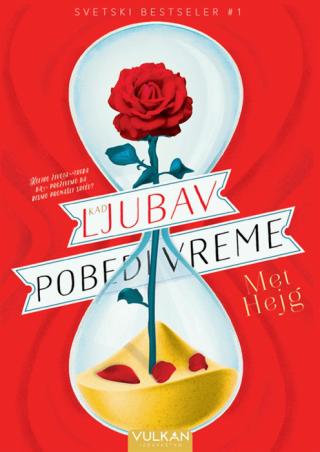 kad ljubav pobedi vreme met hejg 