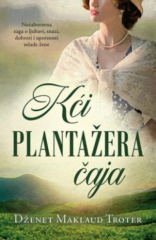 kći plantažera čaja dženet maklaud troter 