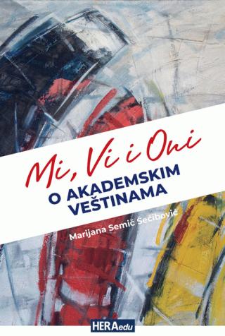 mi, vi i oni o akademskim veštinama marijana semič šećibović 