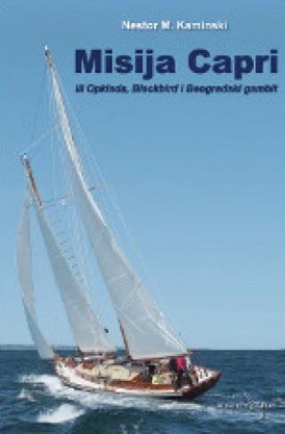 misija capri ili opklada, blackbird i beogradski gambit nestor m kaminski 