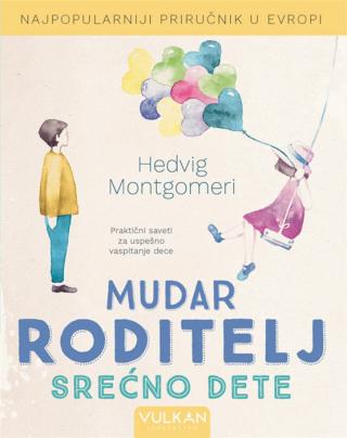 mudar roditelj srećno dete hedvig montgomeri 