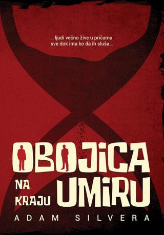 obojica na kraju umiru adam silvera 