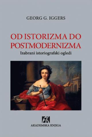 od istorizma do postmodernizma georg g igers 