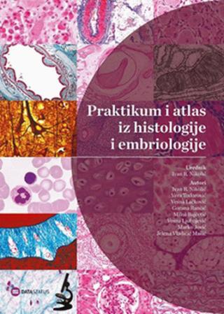 praktikum i atlas iz histologije i embriologije ivan nikolić 