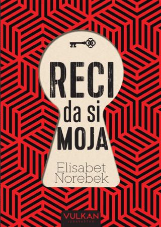 reci da si moja elisabet norebek 