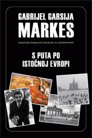 s puta po istočnoj evropi gabrijel garsija markes 