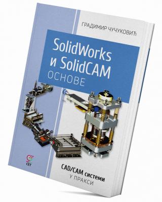 solidworks i solidcam osnove gradimir čučuković 