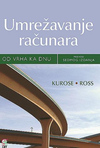 umrežavanje računara od vrha ka dnu james f kurose keith w ross 