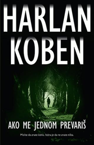 ako me jednom prevariš harlan koben 
