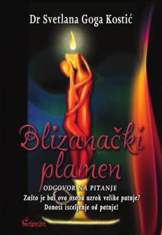 blizanački plamen svetlana goga kostić 