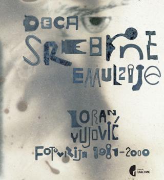 deca srebrne emulzije zoran vujović vuja 