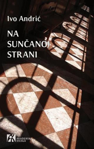 na sunčanoj strani ivo andrić 