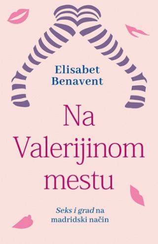 na valerijinom mestu elisabet benavent 