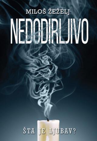 nedodirljivo miloš žeželj 