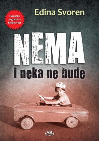 nema, i neka ne bude edina svoren 