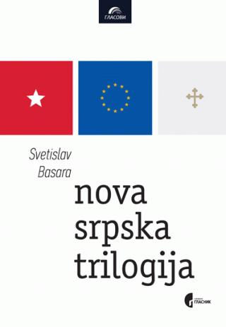 nova srpska trilogija svetislav basara 