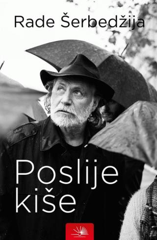 poslije kiše rade šerbedžija 
