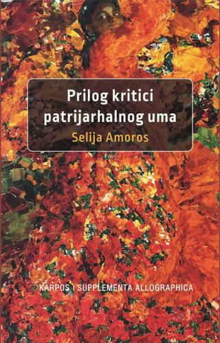 prilog kritici patrijarhalnog uma selija amoros 