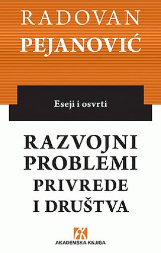 razvojni problemi privrede i društva radovan v pejanović 