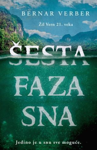 šesta faza sna bernar verber 