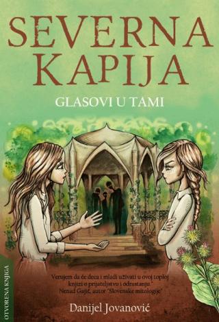 severna kapija glasovi u tami, drugo izdanje danijel jovanović 