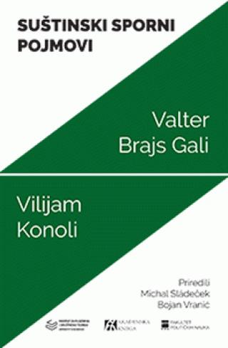 suštinski sporni pojmovi valter brajs gali vilijam konoli 