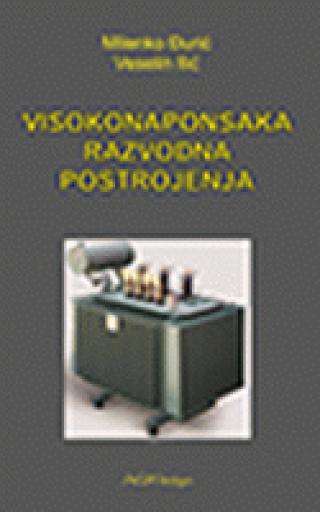 visokonaponska razvodna postrojenja milenko đurić veselin ilić 