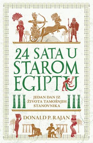 24 sata u starom egiptu donald rajan 