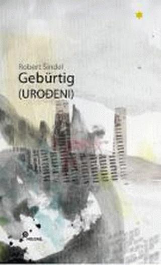 gebürtig (urođeni) robert šindel 