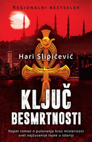 ključ besmrtnosti hari slipičević 