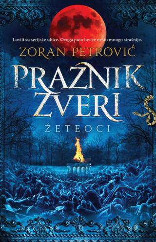 praznik zveri žeteoci zoran petrović 