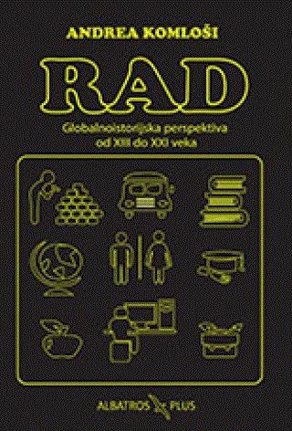 rad globalnoistorijska perspektiva od xiii do xxi veka andrea komlozi 