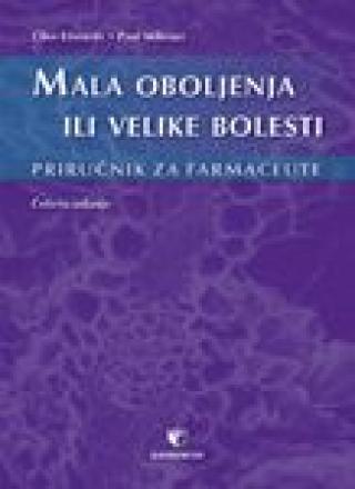 mala oboljenja ili velike bolesti priručnik za farmaceute clive edwards paul stillman 