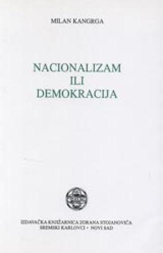 nacionalizam ili demokracija milan kangrga 